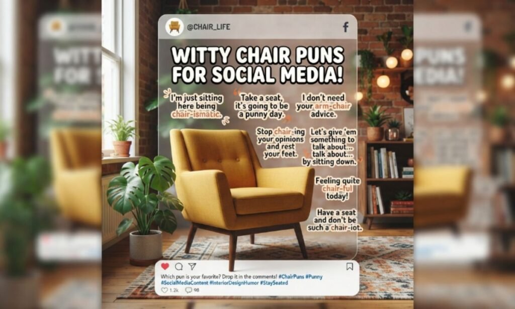 Witty Chair Puns for Social Media