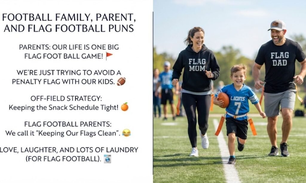 Football Family, Parent, and Flag Football Puns