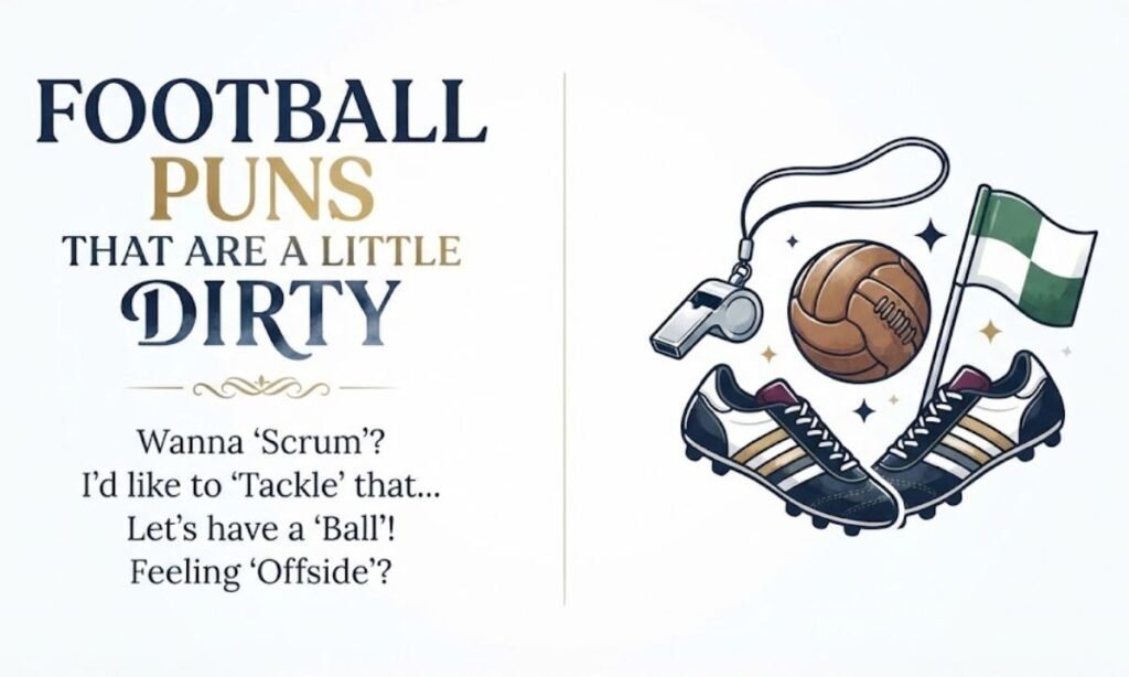Football puns dirty