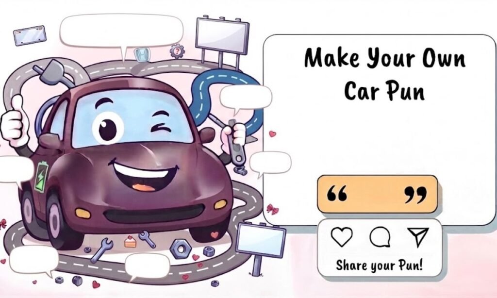 Make Your Own Car Pun